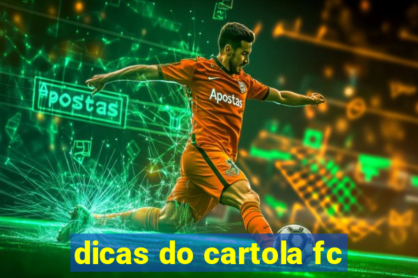 dicas do cartola fc